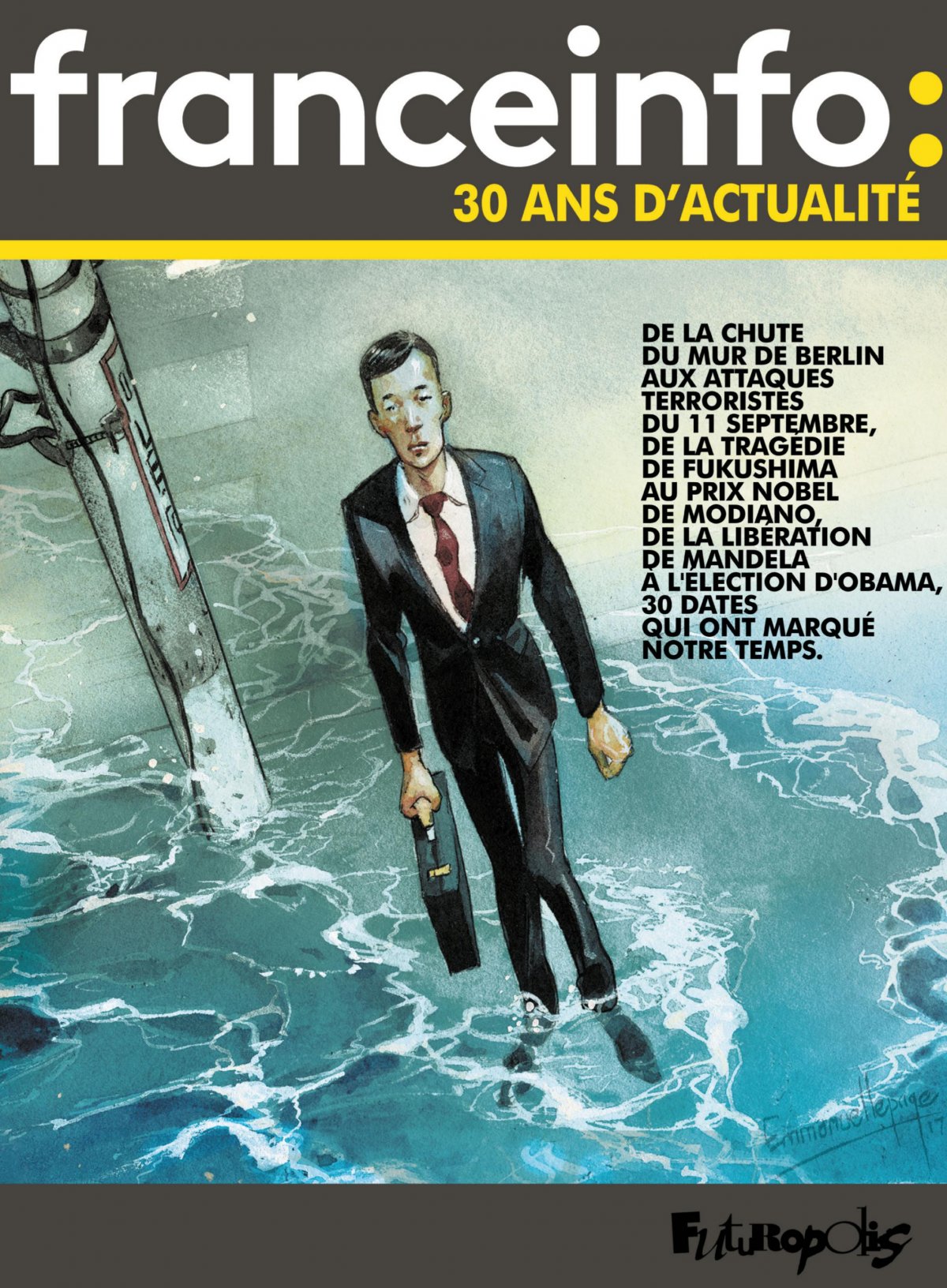 France Info : 30 ans d'actualité (Le) par Pierre Christin, Frédéric Lemercier, Jean-Denis Pendanx, Igort, Tignous, Blutch, Charles Berberian, Philippe Dupuy, Jean-Philippe Stassen, Miles Hyman / Milo Daax, Thierry Martin / Matrix, Luz, David B., Joe Sacco, Emmanuel Moynot, Charles Masson, David Prudhomme, Jean-Claude Denis, Baru, Emmanuel Guibert, Catherine Meurisse, Jul, Matthieu Blanchin, Jacques Ferrandez, Pascal Rabaté, Denis Lapière, Pierre Bailly, Christian Perrissin, Étienne Davodeau, Simon Hureau et Guy Delisle - Couverture