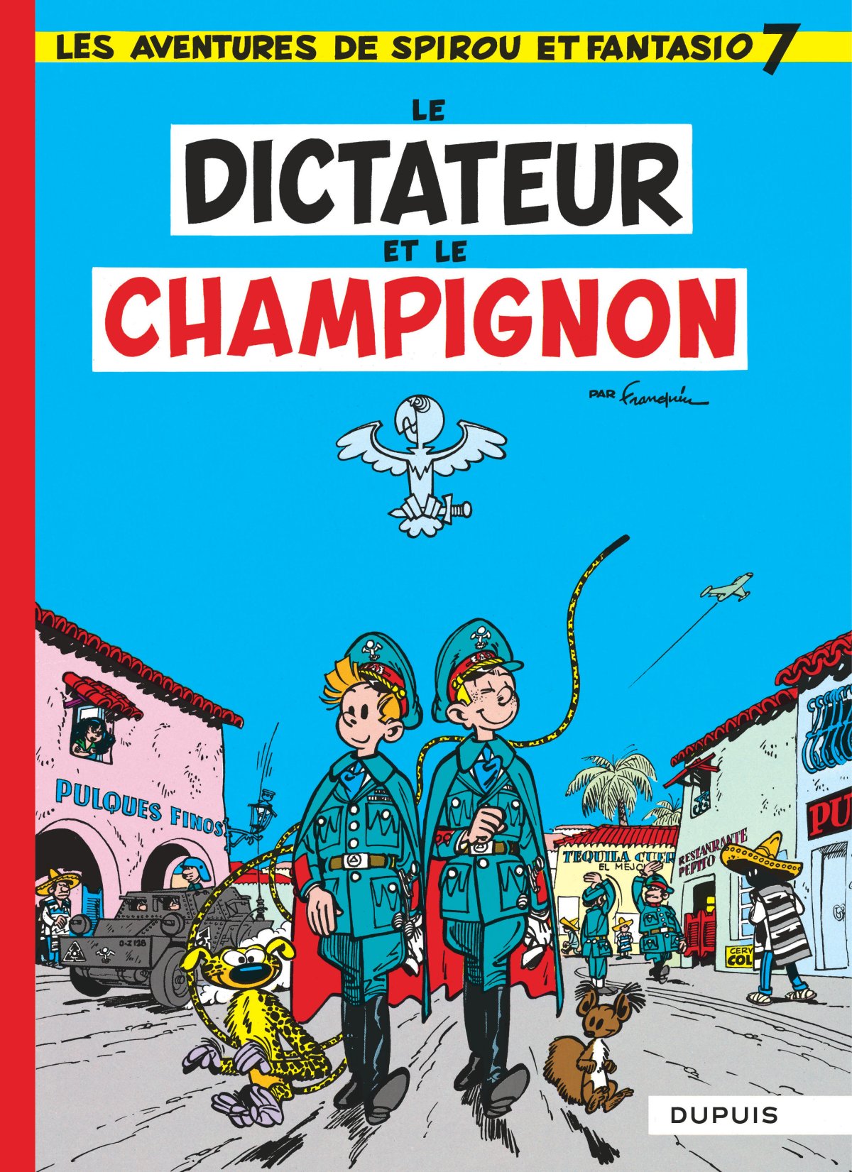 Dictateur et le champignon (Le) - Série Spirou et Fantasio - 9782800100098