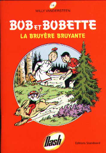 Bruyère bruyante (La) - Série Bob et Bobette