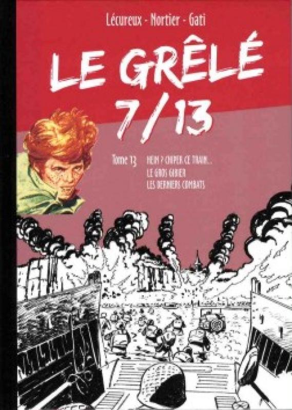 Grêlé 7/13 (Le) 13 - Série Grêlé 7/13 (Le) par Roger Lécureux, Lucien Nortier et Christian Gaty - Couverture