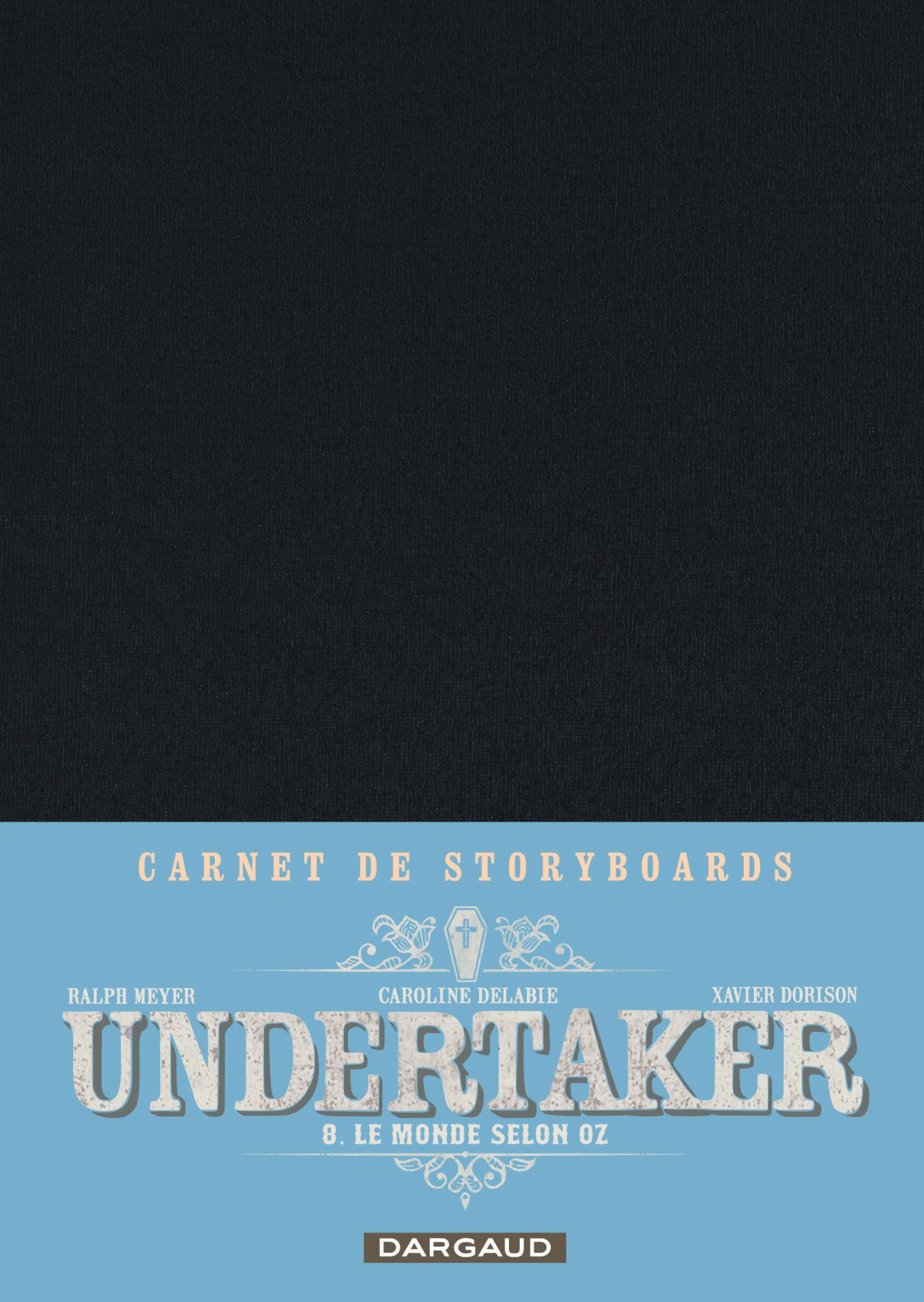 Monde selon Oz (Le) - Série Undertaker - 9782505141945