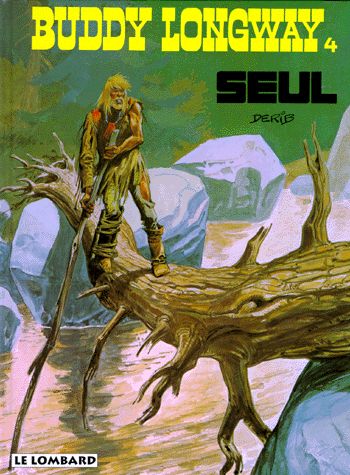 Seul - Série Buddy Longway - 9782803603329