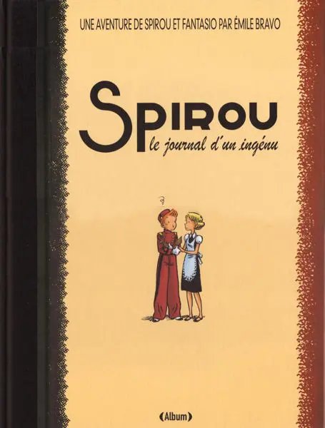 Le journal d'un ingénu - Série Spirou de ... (Le) - 9782351320563