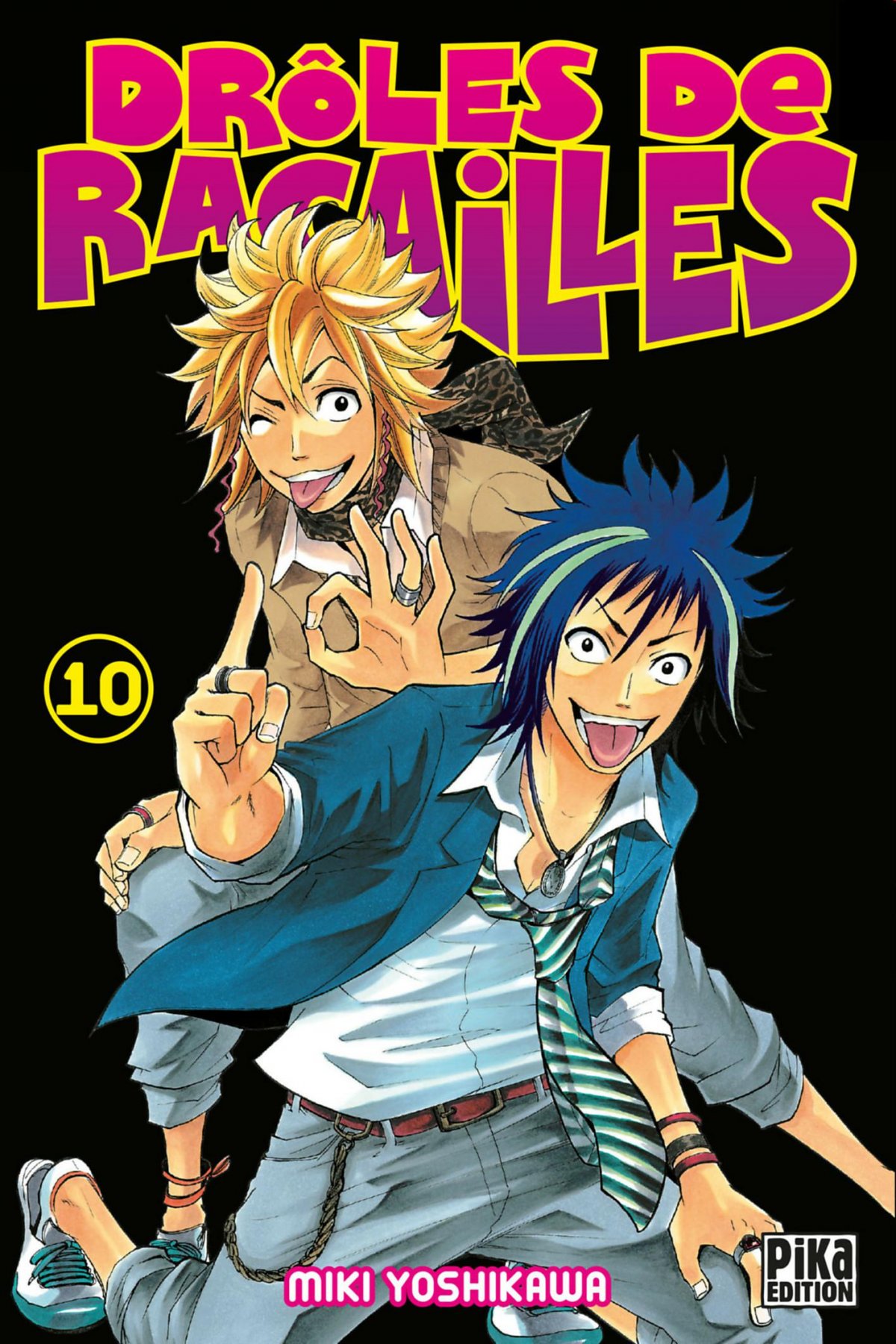 Drôles de racailles 10