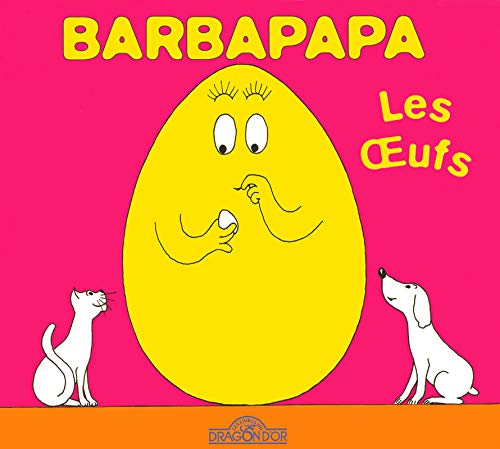 Oeufs (Les) - Série Barbapapa par Talus Taylor et Annette Tison - Couverture