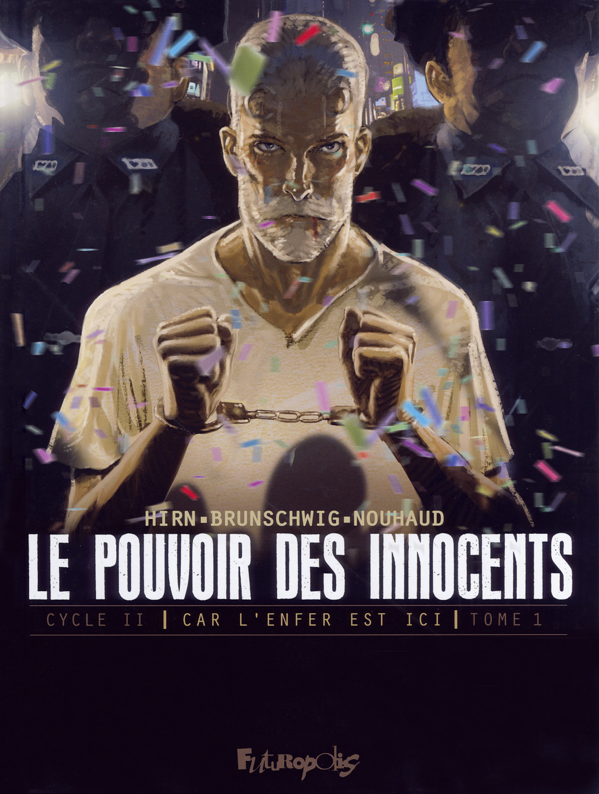 Pouvoir des innocents (Le) - Saison 2 : Car l'enfer est ici 1