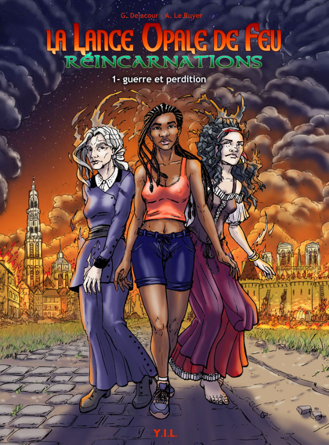 Lance Opale de Feu (La) Réincarnations - Tome 1 Guerre et perdition