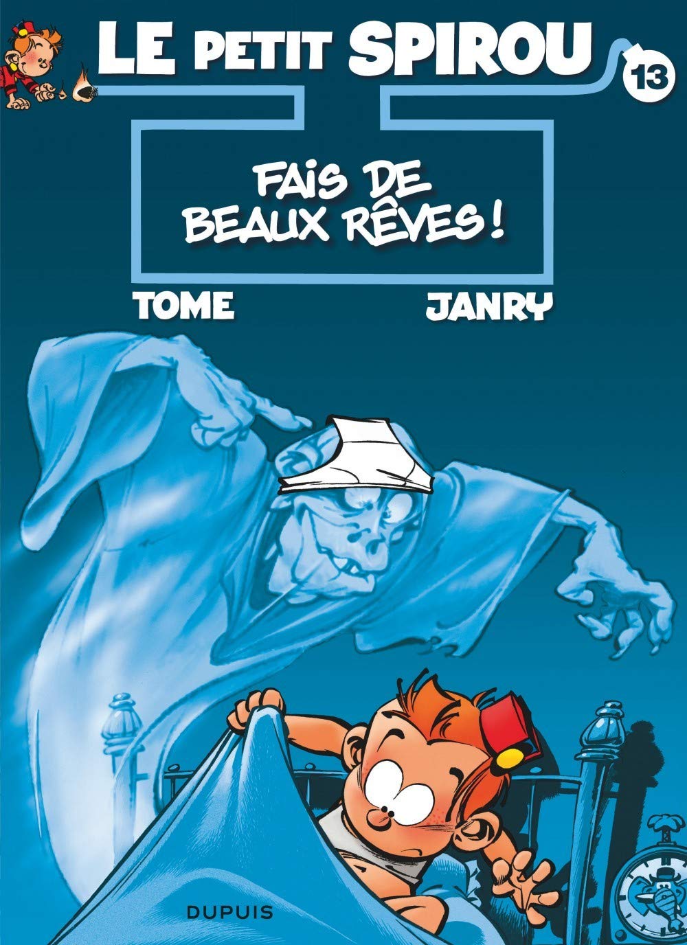 Fais de beaux rêves - Série Petit Spirou (Le) - 9782800138596