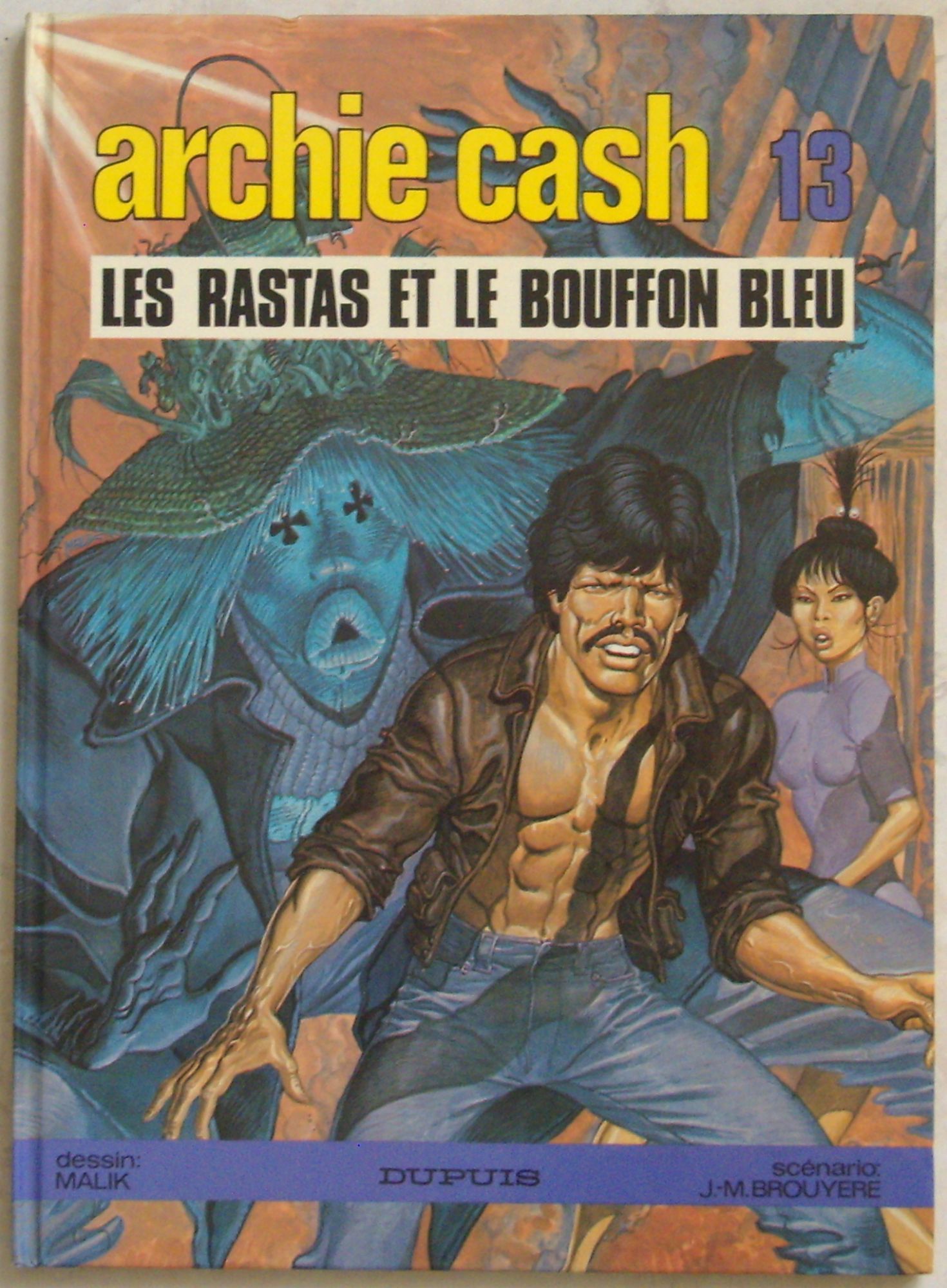 Rastas et le bouffon bleu (Les) - Série Archie Cash - 9782800777719