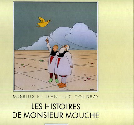 Histoires de Monsieur Mouche (Les)