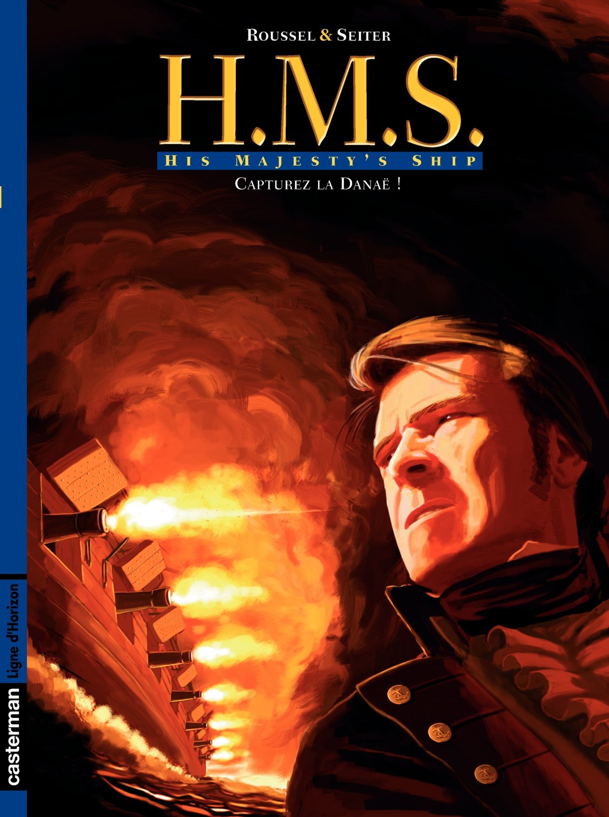 Capturez la Danaë - Série H.M.S. - His Majesty's Ship par Roger Seiter et Johannes Roussel - Couverture