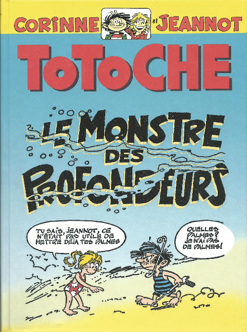 Monstre des profondeurs (Le) - Série Totoche par Jean Tabary - Couverture
