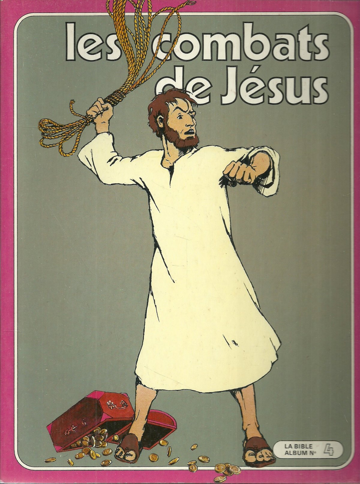 Combats de Jésus (Les)