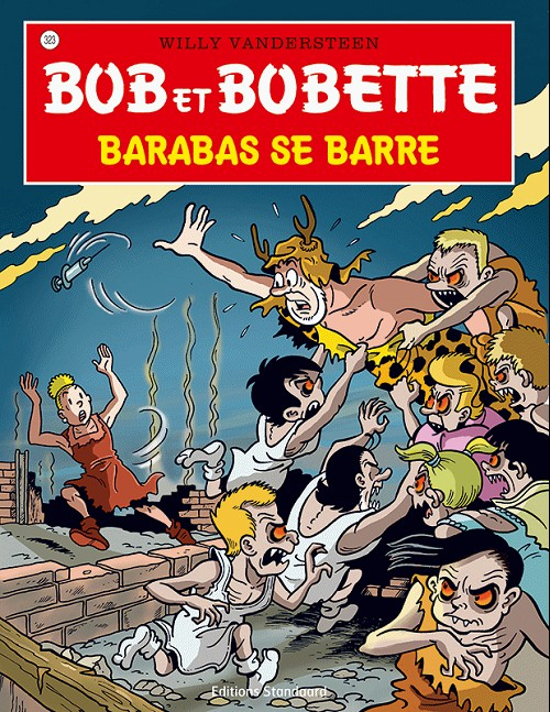 Barabas se barre - Série Bob et Bobette par Peter Van Gucht et Luc Morjaeu - Couverture