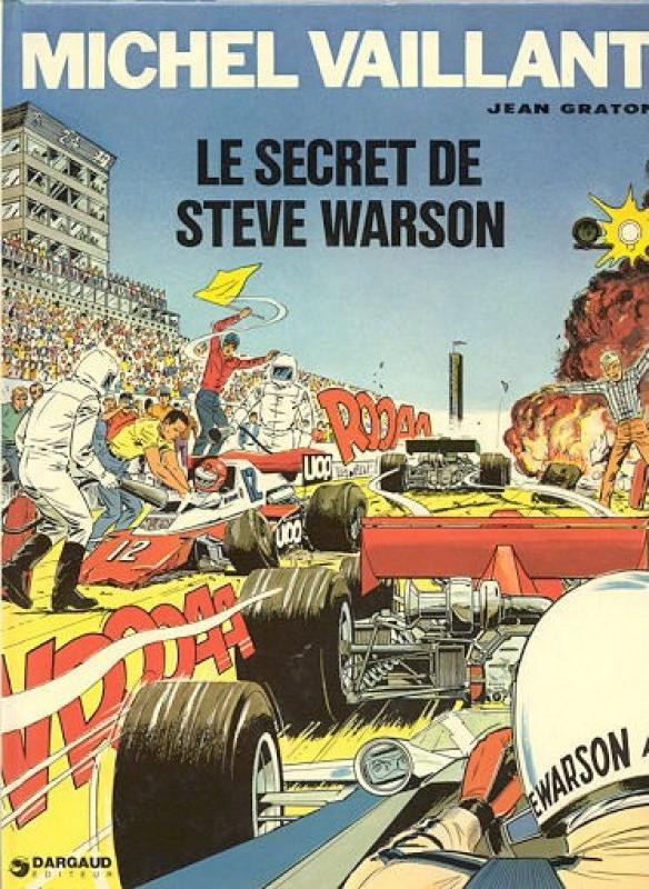 Secret de Steve Warson (Le) - Série Michel Vaillant - 9782205009347
