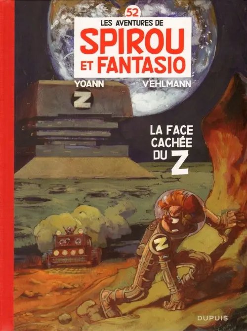 Face Cachée Du Z (La) - Série Spirou et Fantasio - 9782800153193