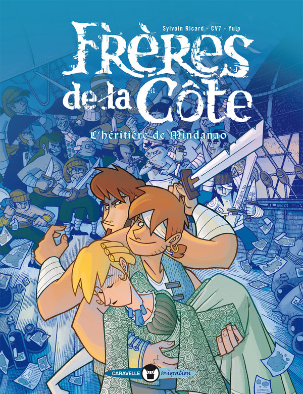 Héritière de Mindanao (L') - Série Frères de la Côte par CV7, Sylvain Ricard et Etienne Simon / Yuio - Couverture