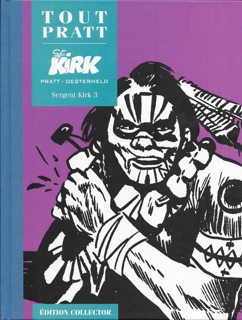 Sergent Kirk 3 - Série Tout Pratt par Hector Oesterheld et Hugo Pratt - Couverture