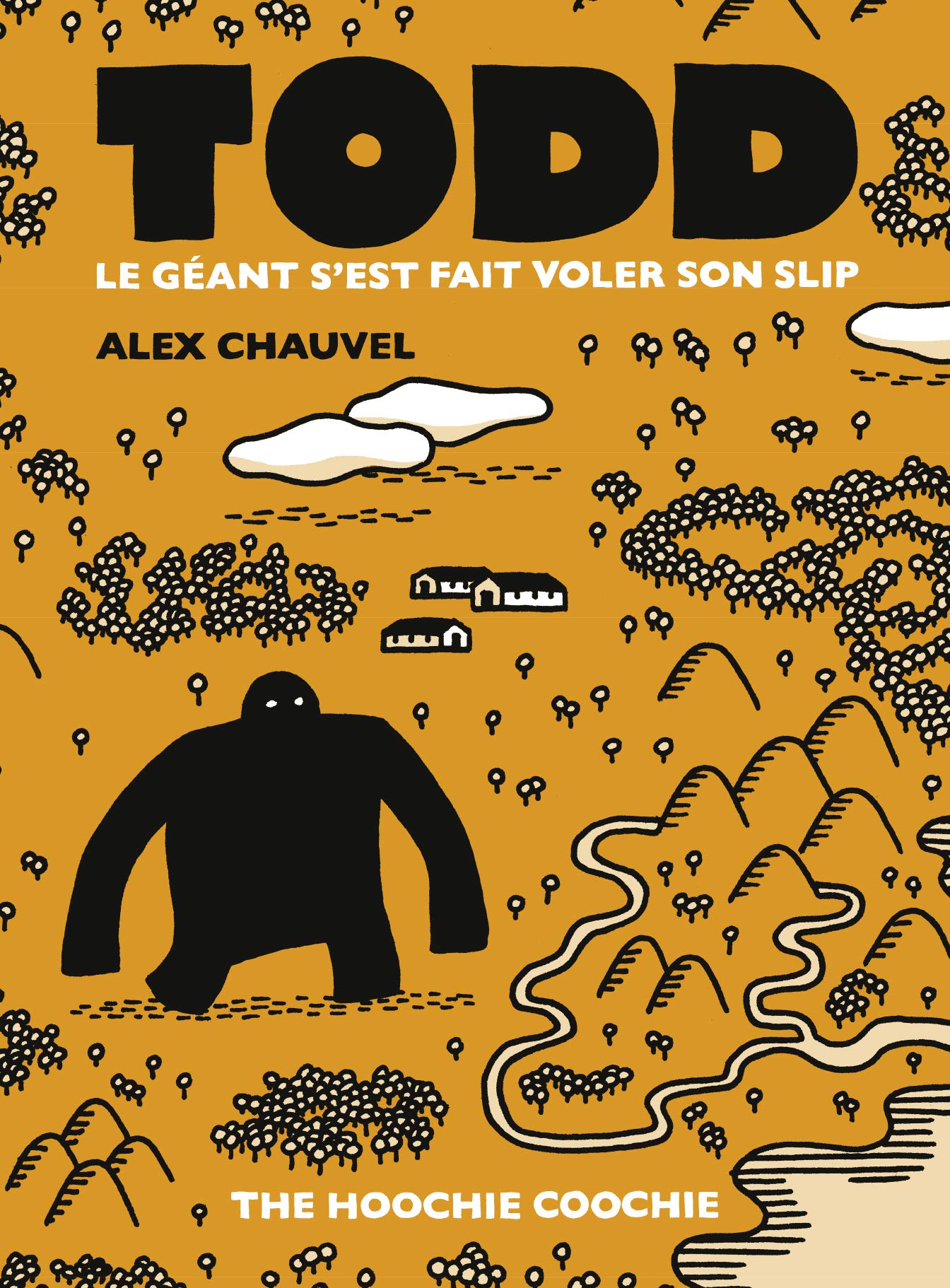 Todd le géant s'est fait voler son slip - 9782916049663