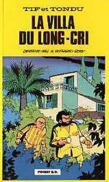 Villa du Long-Cri (La) - Série Tif et Tondu - 9782266036580