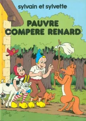 Pauvre compère Renard - Série Sylvain et Sylvette