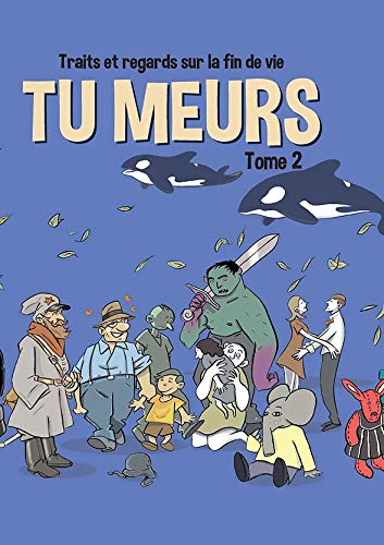 Tu meurs