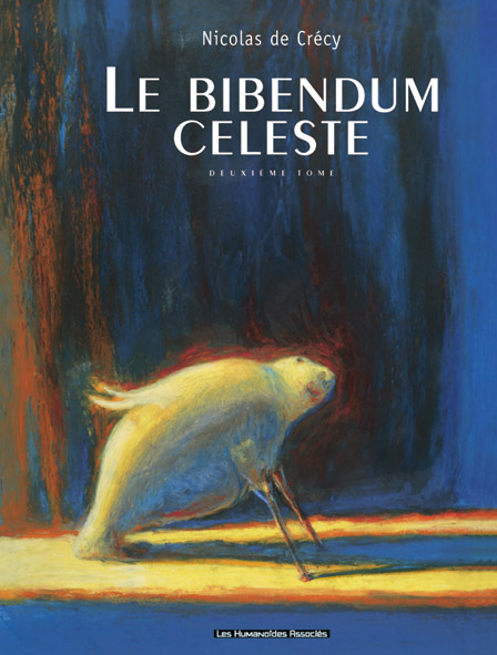 Bibendum céleste (Le) 2 - Série Bibendum céleste (Le) - 9782731613674