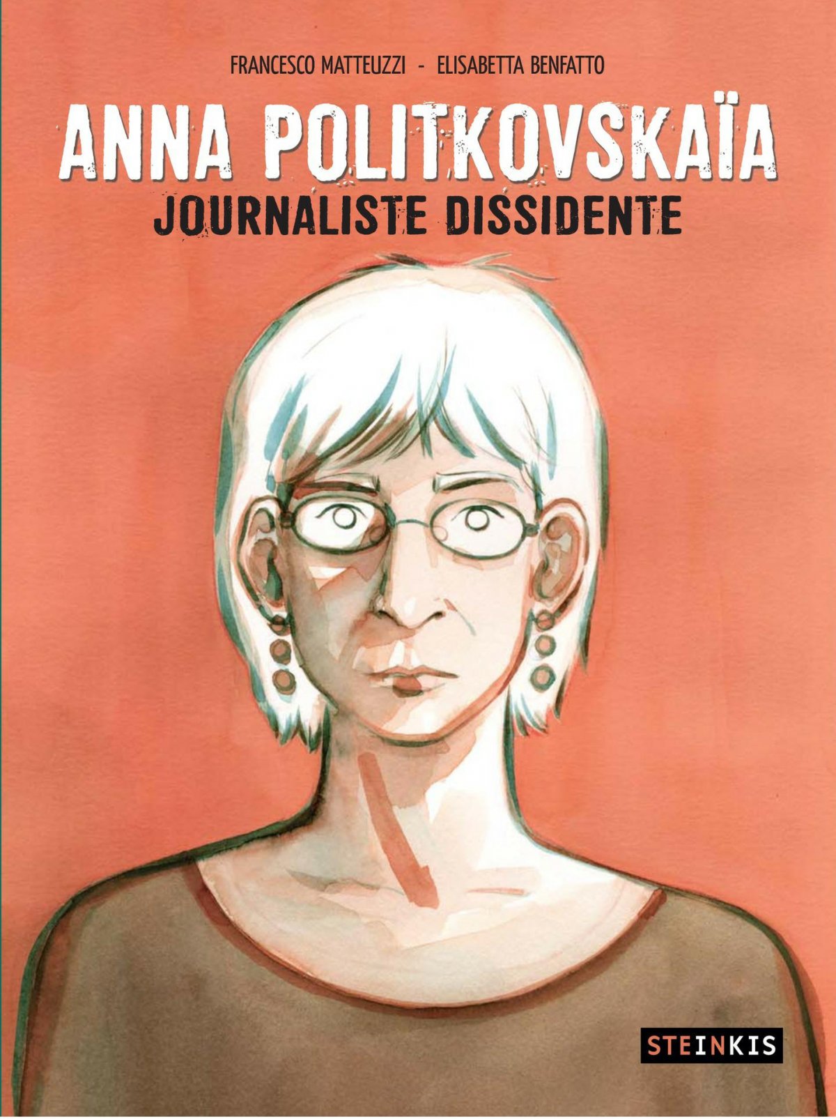 Anna Politkovskaia - Journaliste dissidente - 9791090090903
