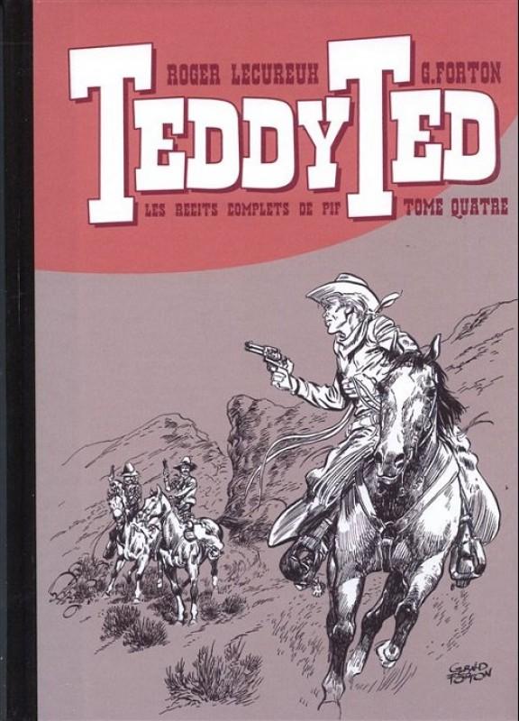 Récits complets de Pif 4 - Série Teddy Ted par Roger Lécureux et Gérald Forton - Couverture