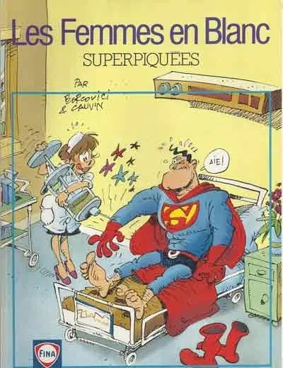 Superpiquées - Série Femmes en Blanc (Les)