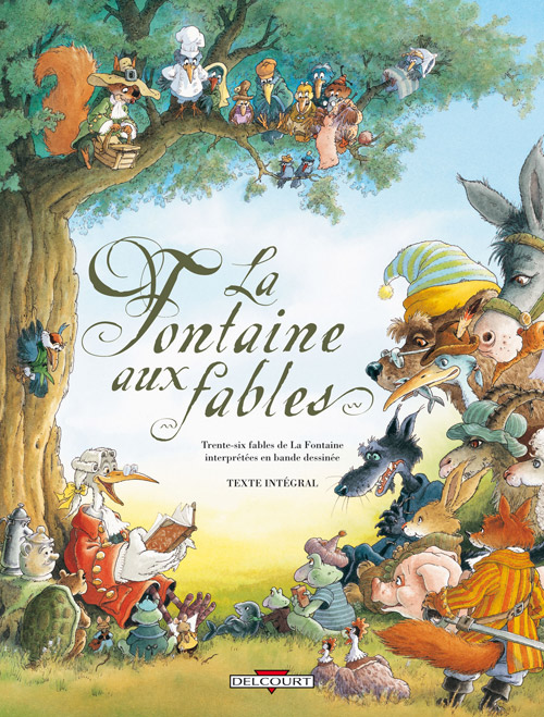 La Fontaine aux fables - Intégrale - 9782756024905