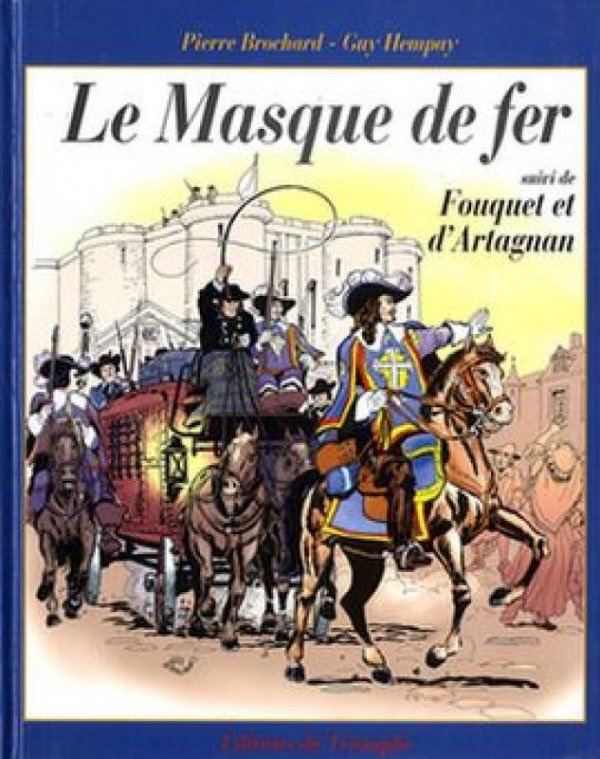 Masque de Fer (Le) suivi de Fouquet et d'Artagnan - 9782843780288