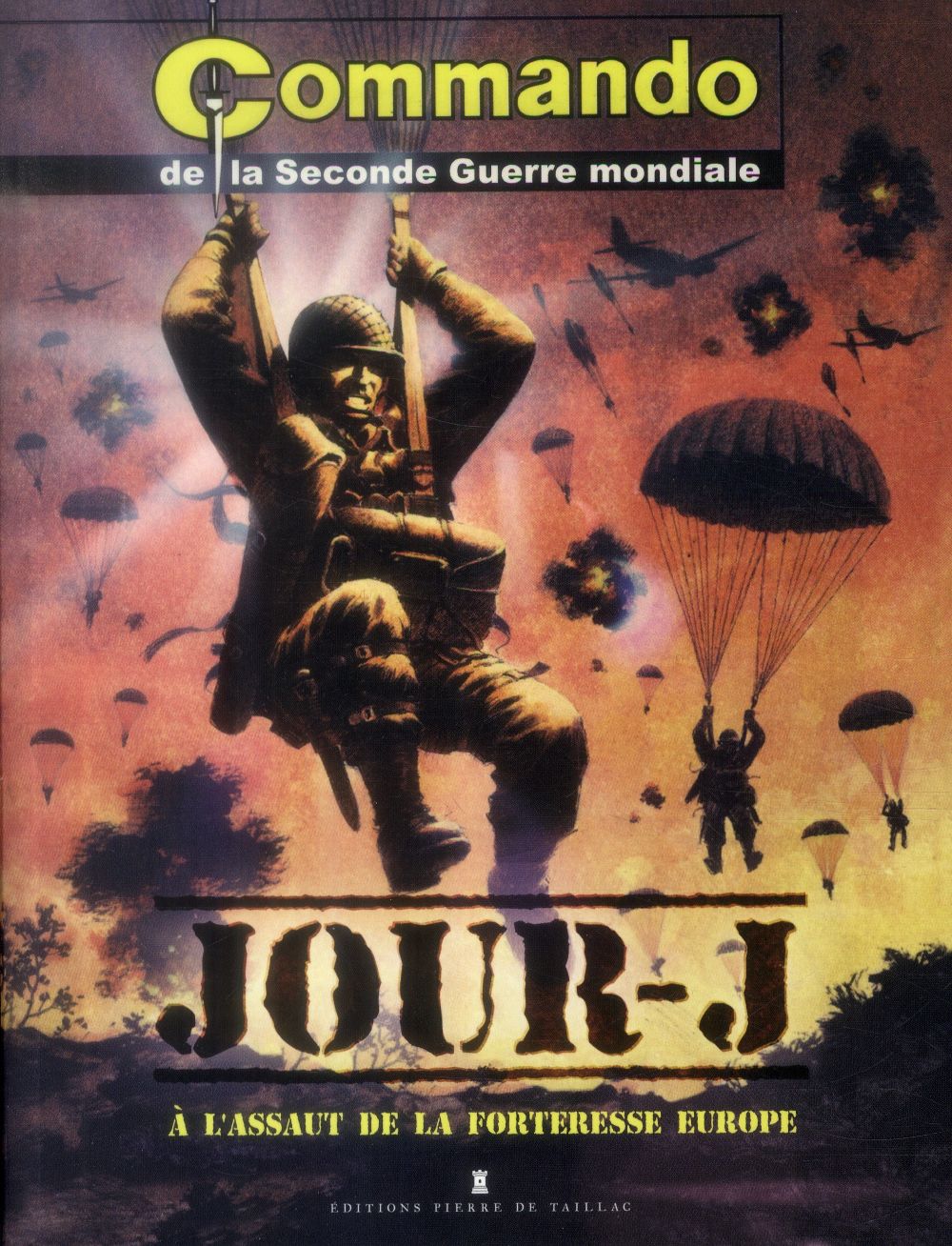 D-Day - A l'assaut de la forteresse Europe