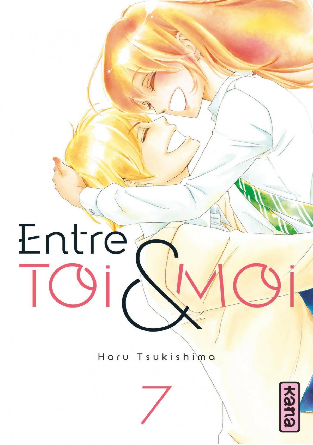 Entre toi et moi 7