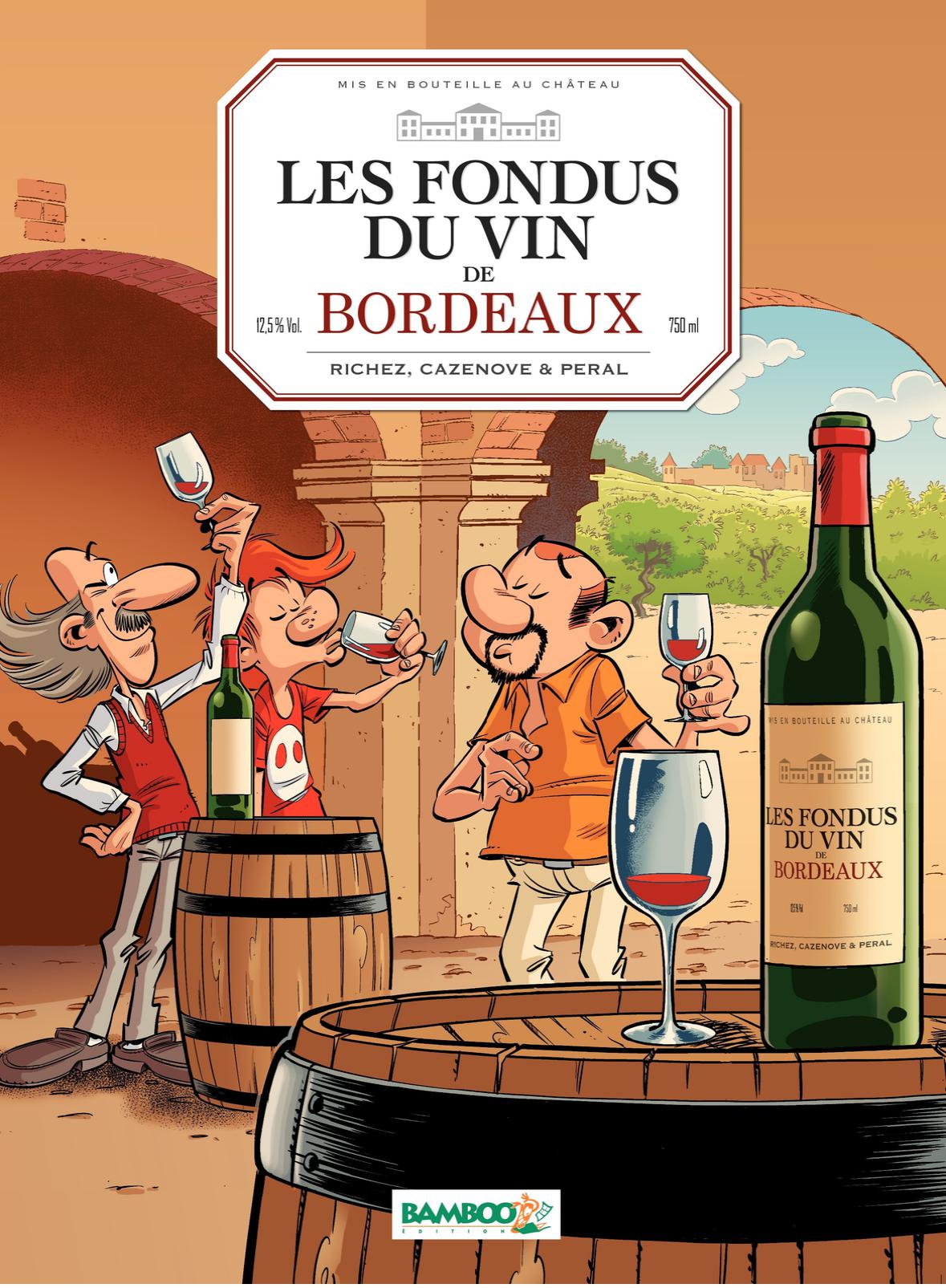 Fondus du vin de Bordeaux (Les) - Série Fondus du vin (Les) - 9782818924679