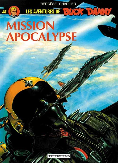 Mission Apocalypse - Série Buck Danny par Jean-Michel Charlier et Francis Bergèse - Couverture
