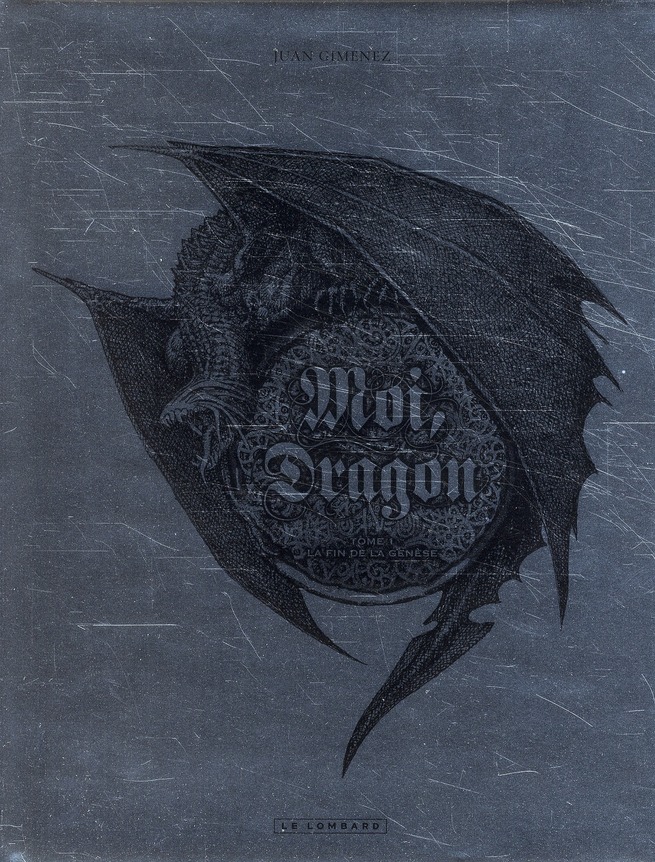 Fin de la Génèse (La) - Série Moi, Dragon - 9782803627585