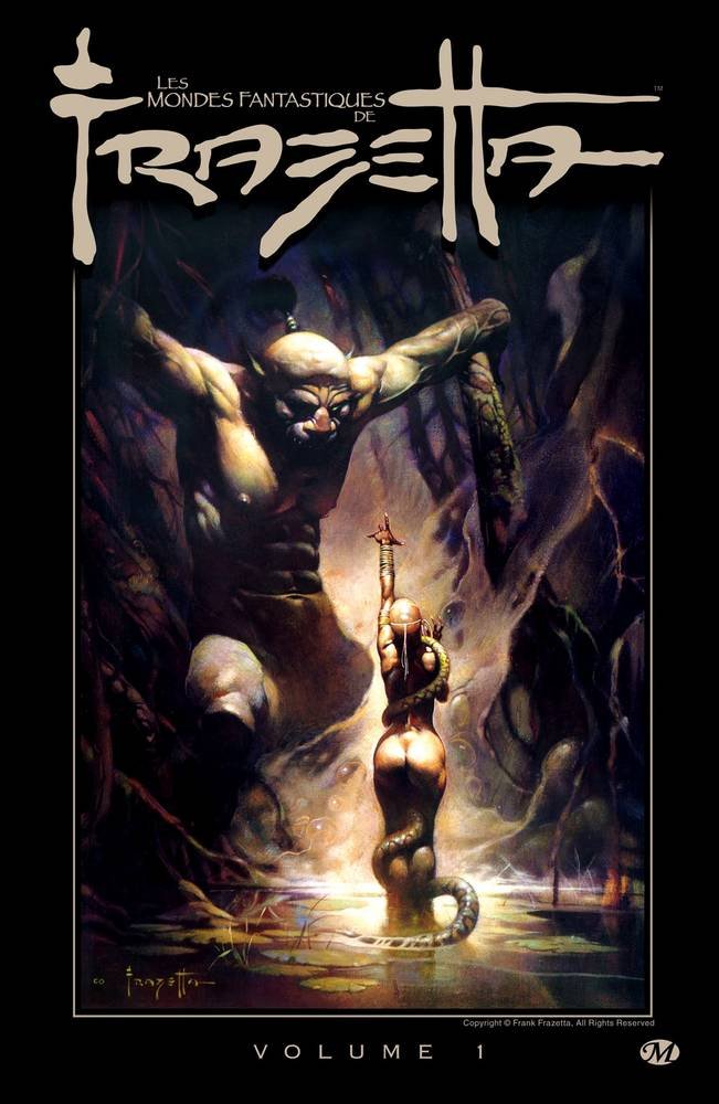 Mondes fantastiques de Frank Frazetta (Les) par Mark Kidwell, Joshua Ortega, Rick Remender, Steve Niles, Josh Medors, Tim Vigil, Peter Bergting, Francesco Francavilla et Frank Frazetta - Couverture