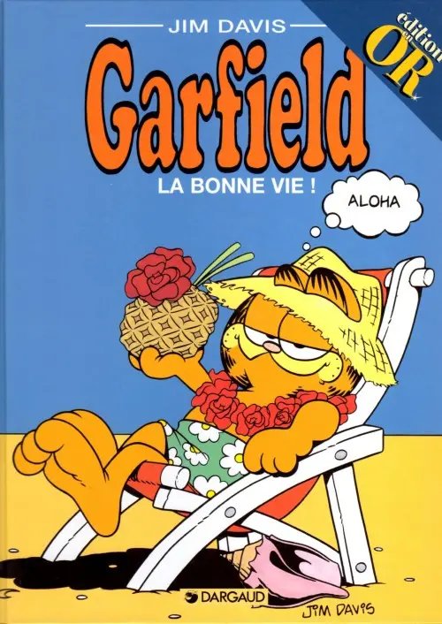 La bonne vie ! - Série Garfield - 9782205049473