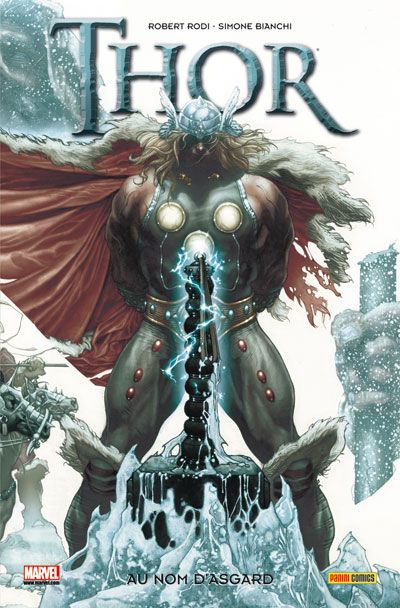 Nom d'Asgard ! (Au) - Série Thor par Robert Rodi, Andrea Silvestri et Simone Bianchi - Couverture