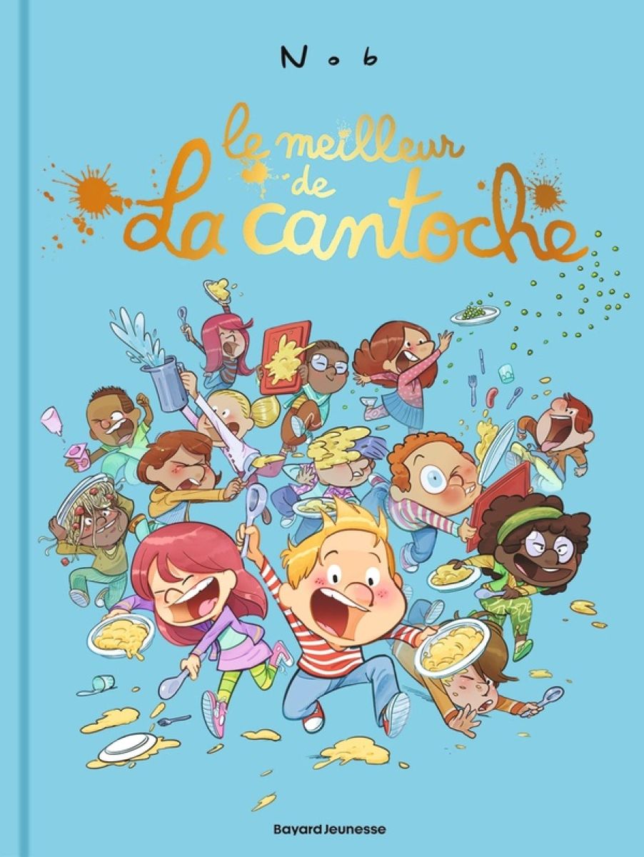 Meilleur de la cantoche (Le) - Série Cantoche (La) par Nob - Couverture