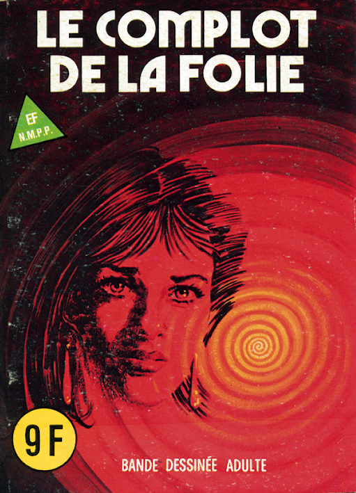 Le complot de la folie