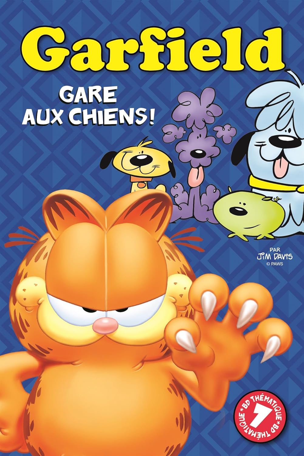 Gare aux chiens ! - Série Garfield (Presses Aventures) par Jim Davis - Couverture
