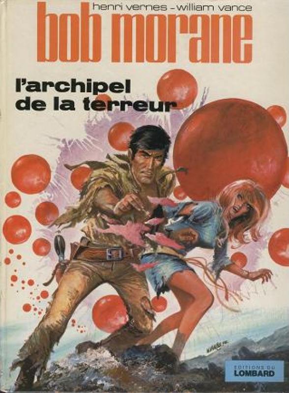 Archipel de la Terreur (L') - Série Bob Morane