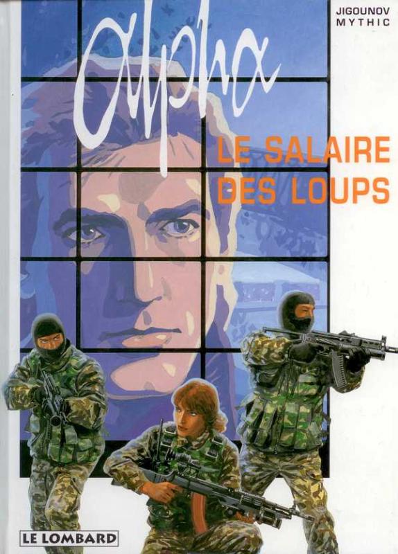 Salaire des Loups (Le) - Série Alpha - 9782803613397