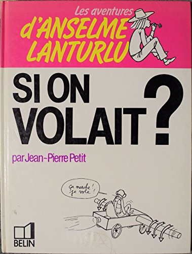 Si on volait