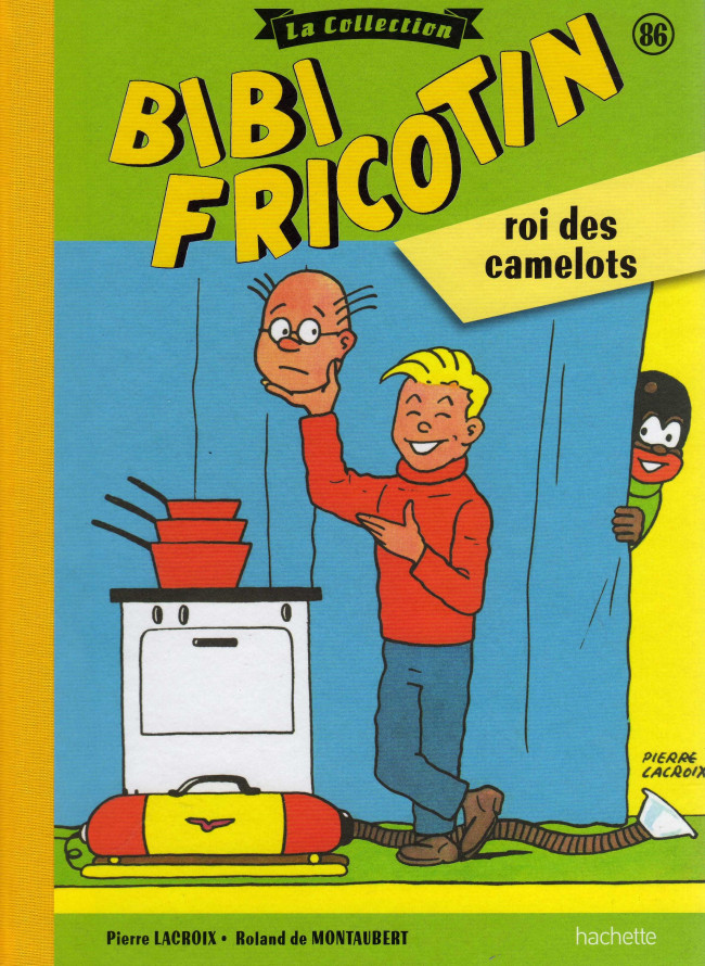Bibi Fricotin roi des camelots