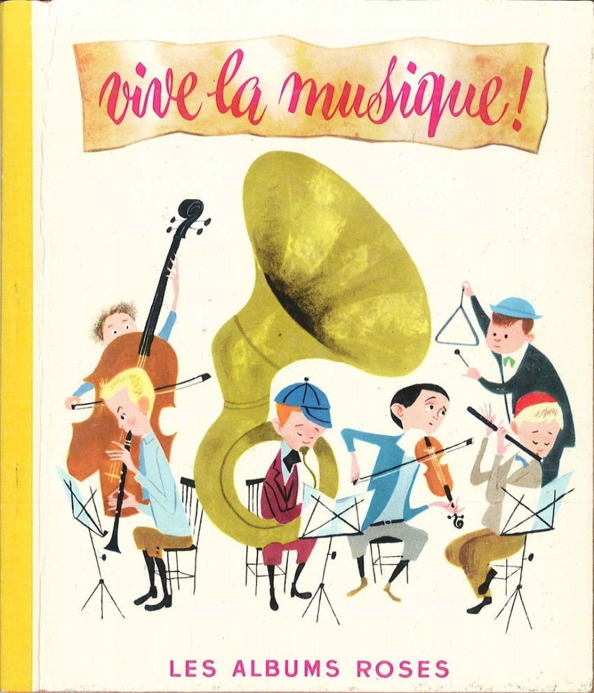 Vive la musique ! - Série Collection Les Albums Roses par Jack Bechdolt et Aurélius Battaglia - Couverture