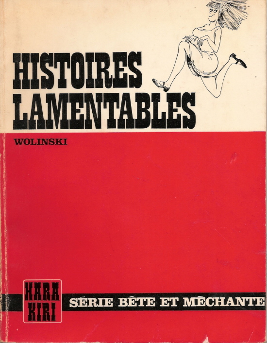Histoires lamentables - Série Série bête et méchante par Georges Wolinski - Couverture