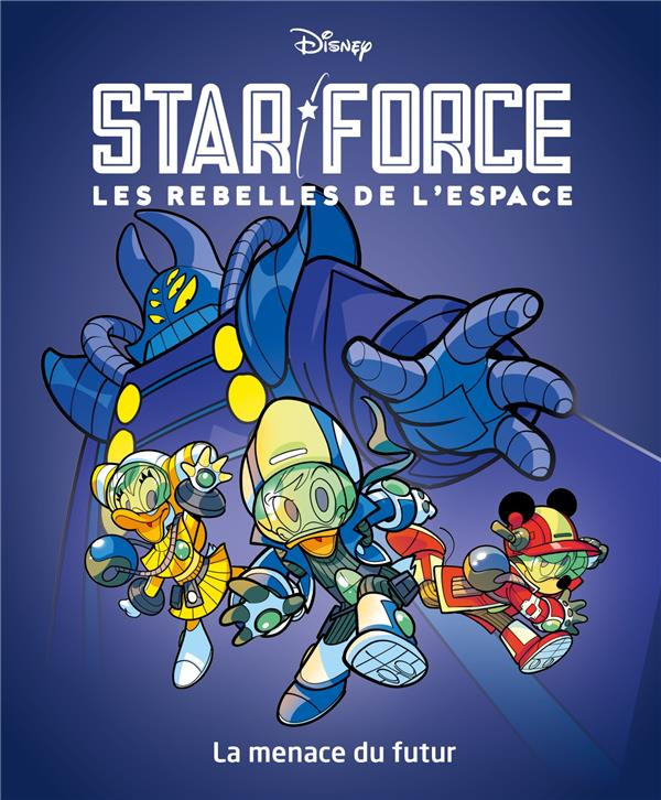 Série Star force - Les rebelles de l'espace